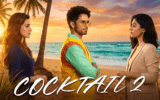 The Ultimate Guide to the Cocktail 2 Movie Release Date, Cast, and Box Office Expectations 26 Cocktail 2 movie release date official poster featuring Shahid Kapoor