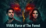 The Vvaan Force of the Forest 2026