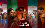 Lust Stories 3 Netflix Release Date cast and directors composite artwork